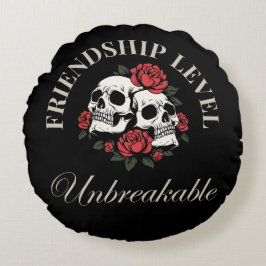 Best Friend, Friendship Level: Unbreakable, friend Rund Kudde