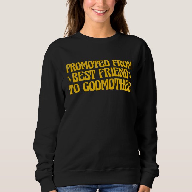Best Friend Godmother Promoted from Best Friend to T Shirt (Framsida)