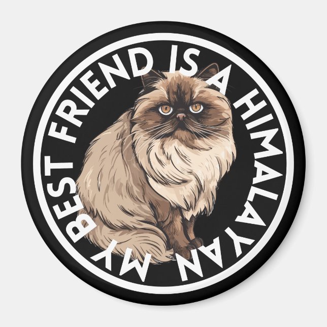 Best Friend Himalayan Cat Magnet (Framsidan)
