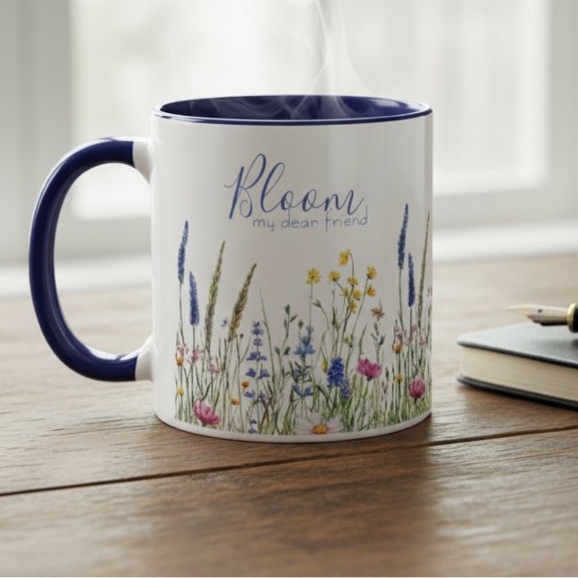 Best Friend Mug – "Bloom My Dear Friend" Wildflowe Mugg (Friend coffee mug gift)