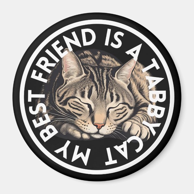 Best Friend Tabby katt Magnet (Framsidan)