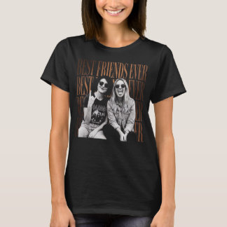 Best friends ever t shirt