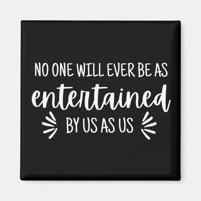 Best Friends Funny Quote Magnet (Framsidan)