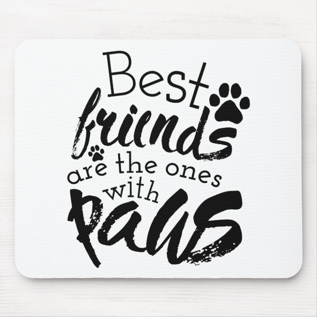 Best Friends Have Paws Dog Companion Quotes Bestie Musmatta (Framsidan)