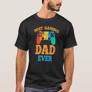 Best Gaming Dad Ever  Dad Design Cute Father Quote T Shirt