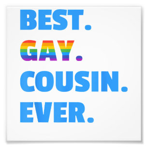 Best Gay Cousin nånsin Best Gay Cousin Gift Fototryck