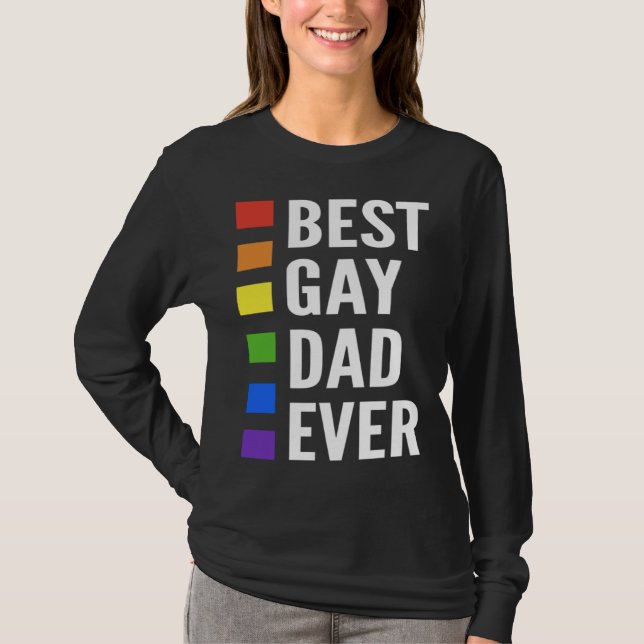 Best Gay Dad Ever Gay Men Dads T Shirt (Framsida)