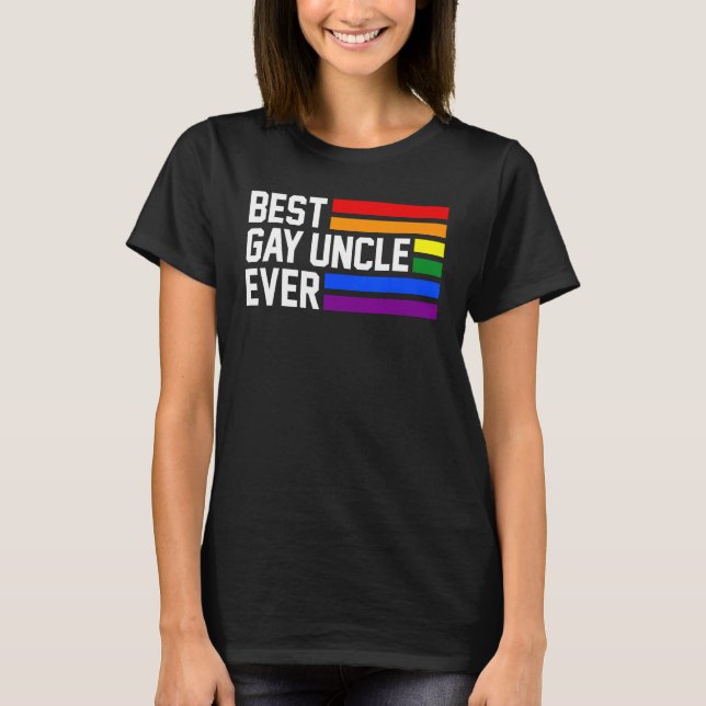 best gay uncle ever LGBTQ Gay Pride T Shirt (Framsida)