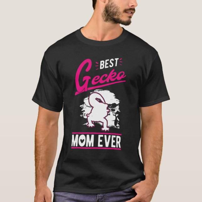 Best Gecko Mom Ever T Shirt (Framsida)