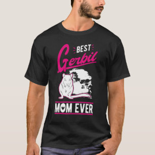 Best Gerbil Mamma någonsin T Shirt