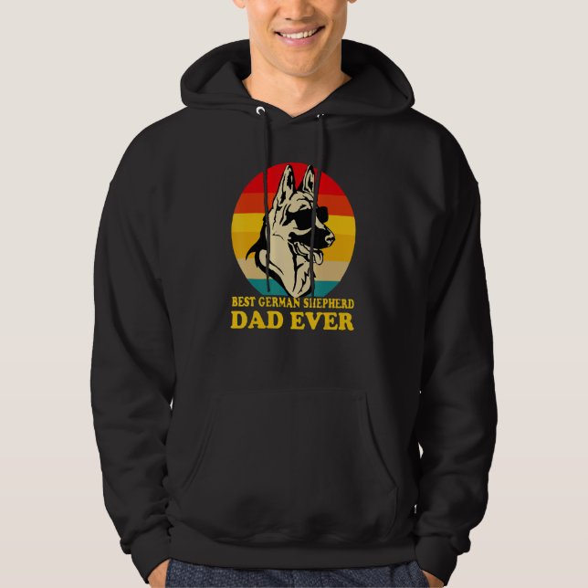 Best German Shepherd Dad Ever Father s Day Dog  Ow Hoodie (Framsida)