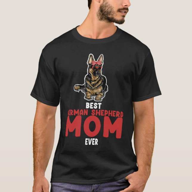 best German shepherd mom ever german shepherd T Shirt (Framsida)