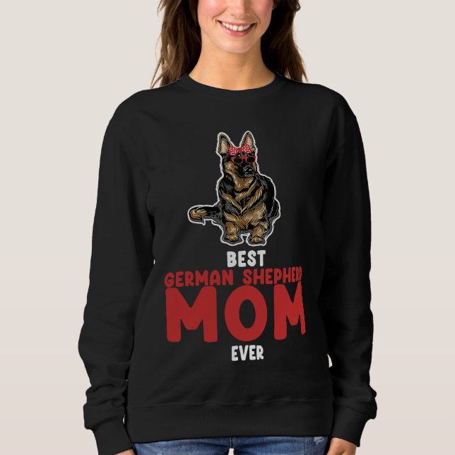 best German shepherd mom ever german shepherd T Shirt (Framsida)