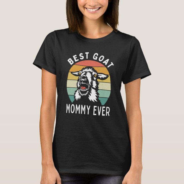 Best goat mommy ever goat mom mothers day rancher t shirt (Framsida)