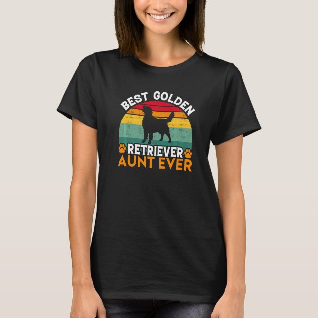 Best Golden Retriever Aunt Ever Golden Retriever A T Shirt (Framsida)