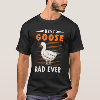 Best Goose Pappa någonsin Goose-bonde T Shirt