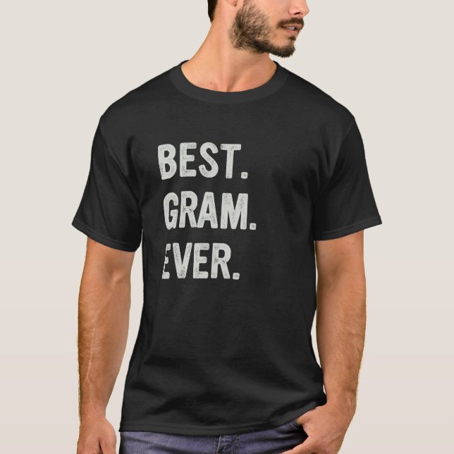 Best Gram Ever Family Grandma T Shirt (Framsida)