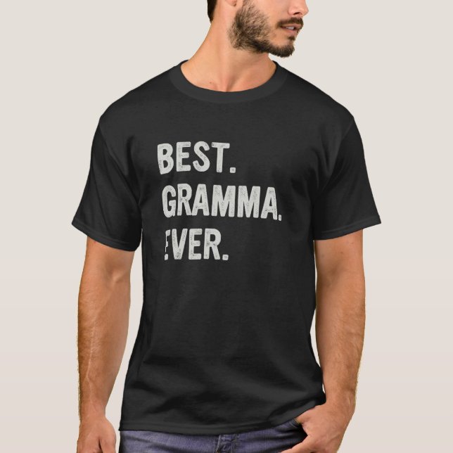Best Gramma Ever Family Grandma T Shirt (Framsida)