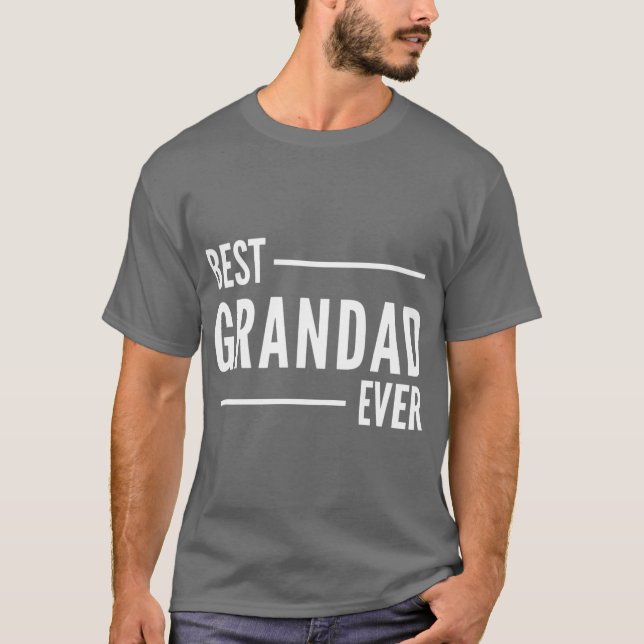 Best Grandad Ever gift T Shirt (Framsida)