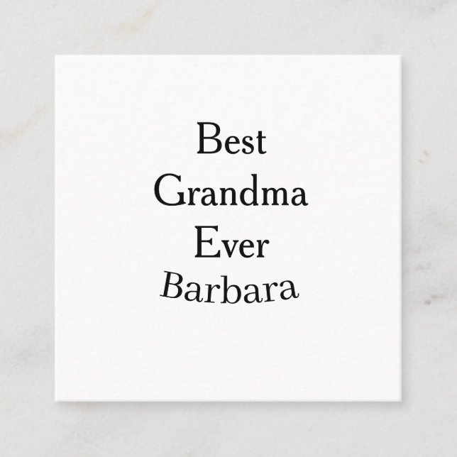 Best Grandma ever name date simple mothers day min Fyrkantigt Visitkort (Framsida)