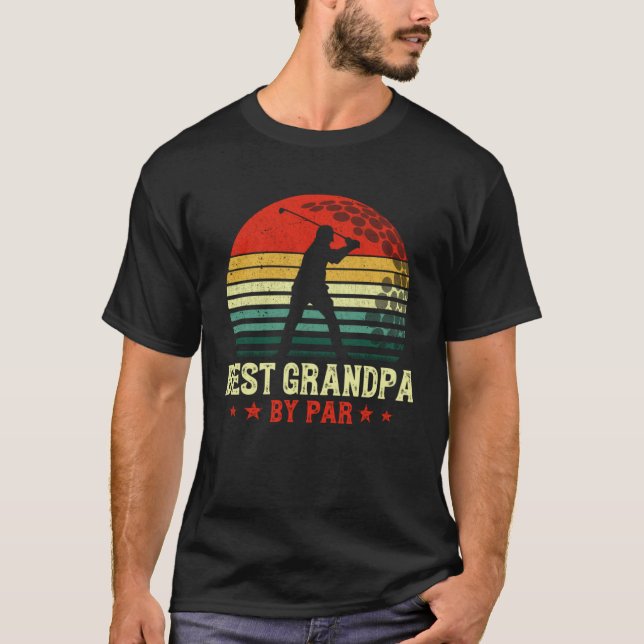 Best Grandpa By Par Daddy Father s Day Golf  Golfe T Shirt (Framsida)
