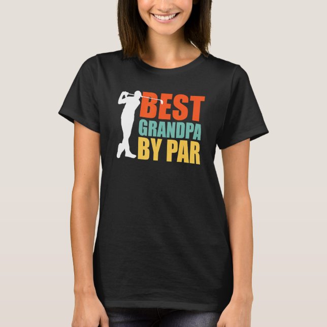 Best Grandpa By Par  Golf T Shirt (Framsida)