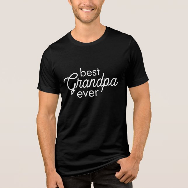 Best Grandpa Ever Black White  T-Shirt (Framsida)