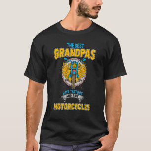 Best Grandpas Tattoos Ride Motorcycle Big Bike Rid T Shirt
