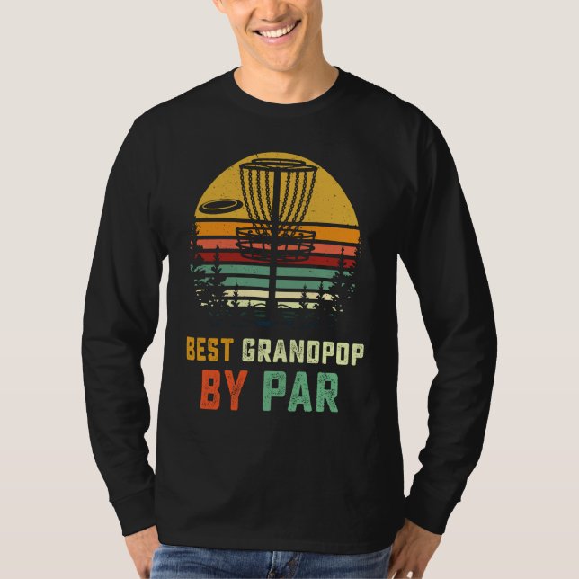 Best Grandpop Disc Golf  Grandpa Frisbees Disk Gol T Shirt (Framsida)