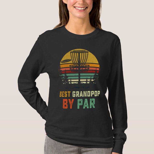 Best Grandpop Disc Golf  Grandpa Frisbees Disk Gol T Shirt (Framsida)