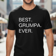Best Grumpa Ever Funny Fathers Day