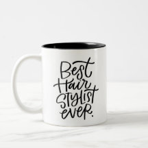 Best Hair Stylist någonsin med två ton kaffe Mugg