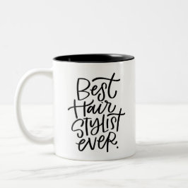 Best Hair Stylist någonsin med två ton kaffe Mugg
