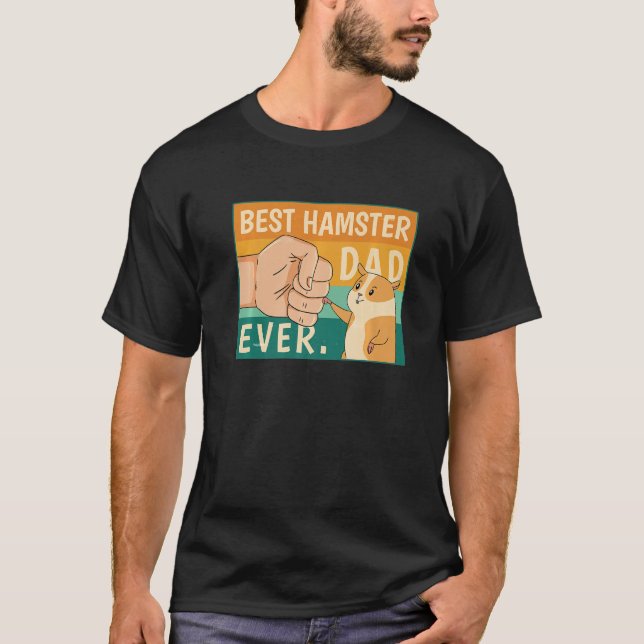 Best Hamster Dad Ever Shirt Hamster Dad Father Pre T Shirt (Framsida)