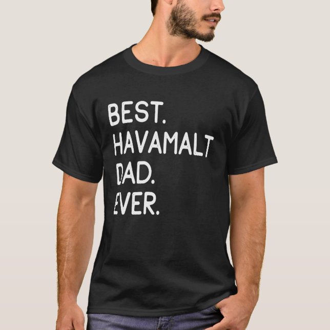 Best Havamalt Pappa någonsin T Shirt (Framsida)