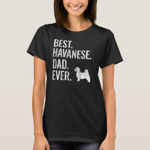 Best Havanese Pappa någonsin - Coola Hundägare Gif T Shirt