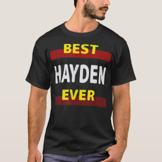 Best Hayden Ever Friends Name Buddy Nickname Perso T Shirt