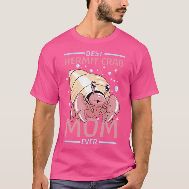Best Hermit Crab Mamma någonsin - Hermit Crab T Shirt (Framsida)