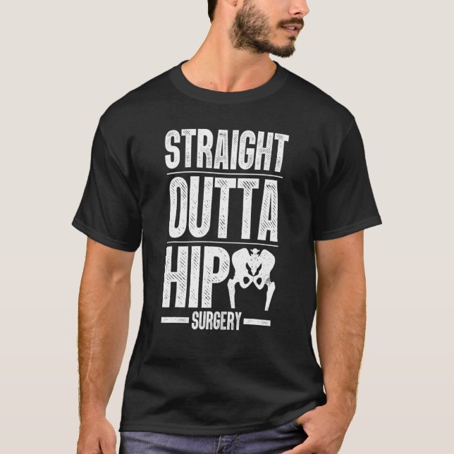 Best Hip Surgery For Men Women Bone Hip Replacemen T Shirt (Framsida)