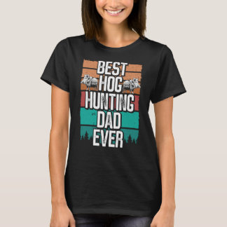 Best Hog Hunting Pappa Vintage Vild Boar Hunter Fa T Shirt