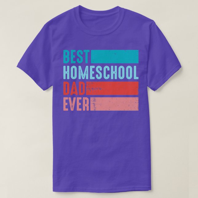 Best Homeschool Pappa någonsin T Shirt (Design framsida)