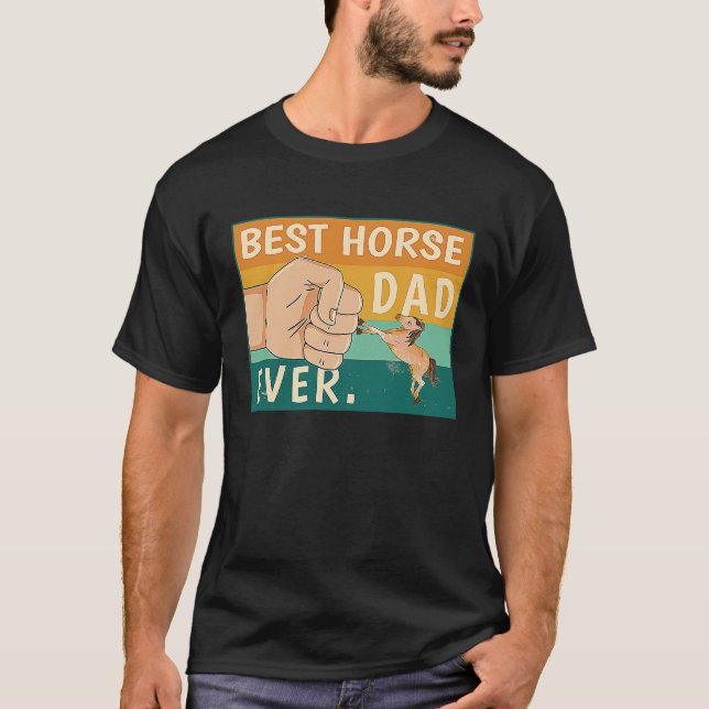 Best Horse Dad Ever Riding Stalion  Ranch Father´s T Shirt (Framsida)