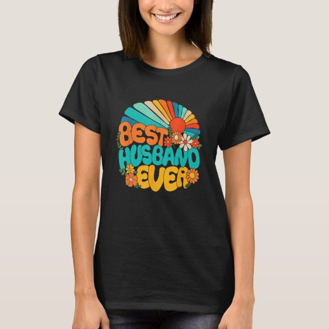 Best Husband Ever Retro Groovy 70s Fathers Day Hub T Shirt (Framsida)