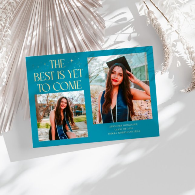 Best Is Yet To Come Aqua Blue Grad Photo Meddelande (Skapare uppladdad)