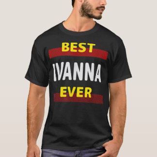 Best Ivanna nånsin Vänends Namn Buddy Nickname Per T Shirt