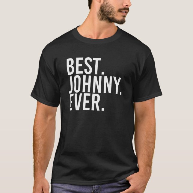 BEST JOHNNY EVER Shirt Funny Manar Far s Gift Ide T (Framsida)