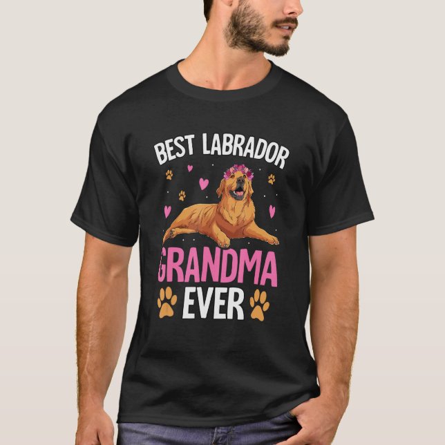 Best Labrador Grandma ever Retriever Dog Funny Say T Shirt (Framsida)