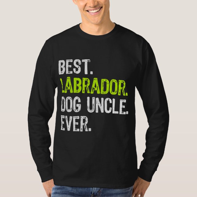 Best Labrador Hund farbror nånsin  T Shirt (Framsida)