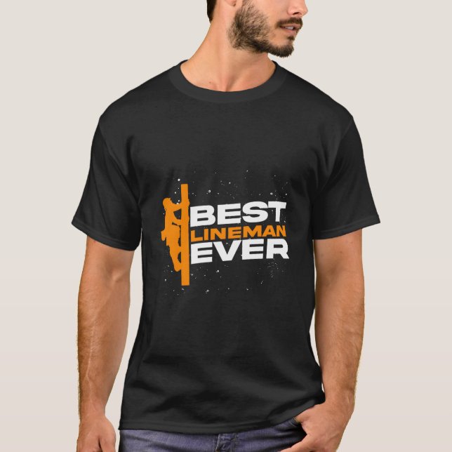 Best Lineman All Lineworking Electric Lineman T Shirt (Framsida)