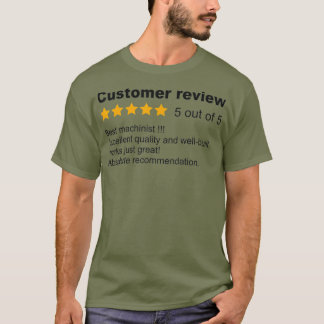 Best Machinist Funny Review Job Profession Metal T Shirt